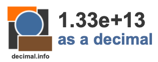 1.33e+13 as a decimal