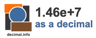 1.46e+7 as a decimal