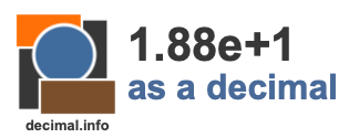 1.88e+1 as a decimal 1.88e+1 as a decimal