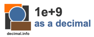 1e+9 as a decimal