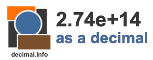 2.74e+14 as a decimal