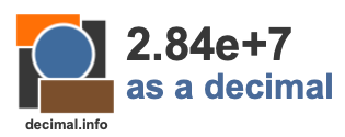 2.84e+7 as a decimal