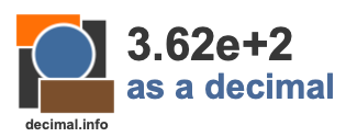 3.62e+2 as a decimal