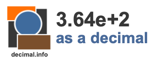 3.64e+2 as a decimal