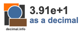 3.91e+1 as a decimal