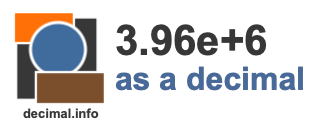 3.96e+6 as a decimal 3.96e+6 as a decimal