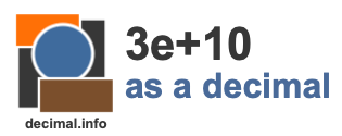 3e+10 as a decimal 3e+10 as a decimal