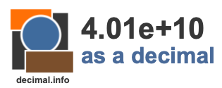 4.01e+10 as a decimal 4.01e+10 as a decimal