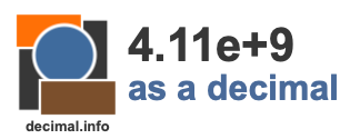 4.11e+9 as a decimal