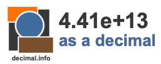 4.41e+13 as a decimal 4.41e+13 as a decimal