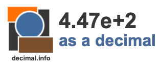 4.47e+2 as a decimal 4.47e+2 as a decimal