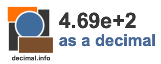 4.69e+2 as a decimal 4.69e+2 as a decimal