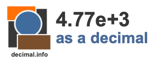 4.77e+3 as a decimal