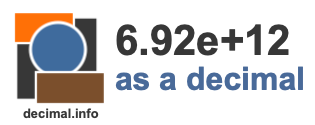 6.92e+12 as a decimal
