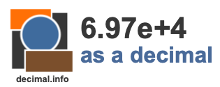 6.97e+4 as a decimal
