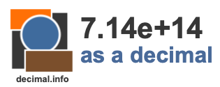 7.14e+14 as a decimal 7.14e+14 as a decimal