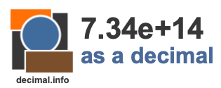 7.34e+14 as a decimal