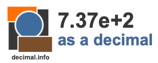 7.37e+2 as a decimal