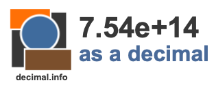 7.54e+14 as a decimal 7.54e+14 as a decimal