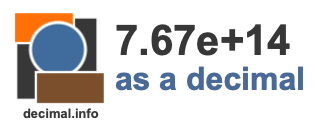 7.67e+14 as a decimal