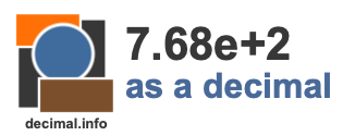 7.68e+2 as a decimal 7.68e+2 as a decimal