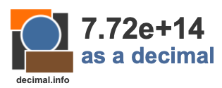 7.72e+14 as a decimal