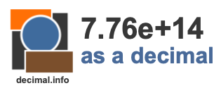 7.76e+14 as a decimal