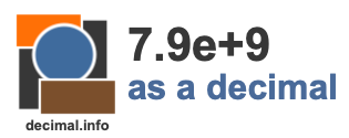 7.9e+9 as a decimal