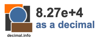 8.27e+4 as a decimal