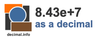 8.43e+7 as a decimal