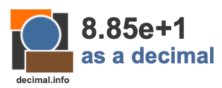8.85e+1 as a decimal 8.85e+1 as a decimal
