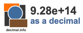 9.28e+14 as a decimal 9.28e+14 as a decimal