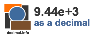 9.44e+3 as a decimal