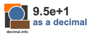 9.5e+1 as a decimal