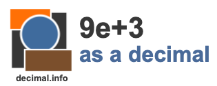 9e+3 as a decimal